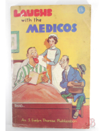 Vintage S Evelyn Thomas World Famous Humour Booklets - Laughs with the Medicos